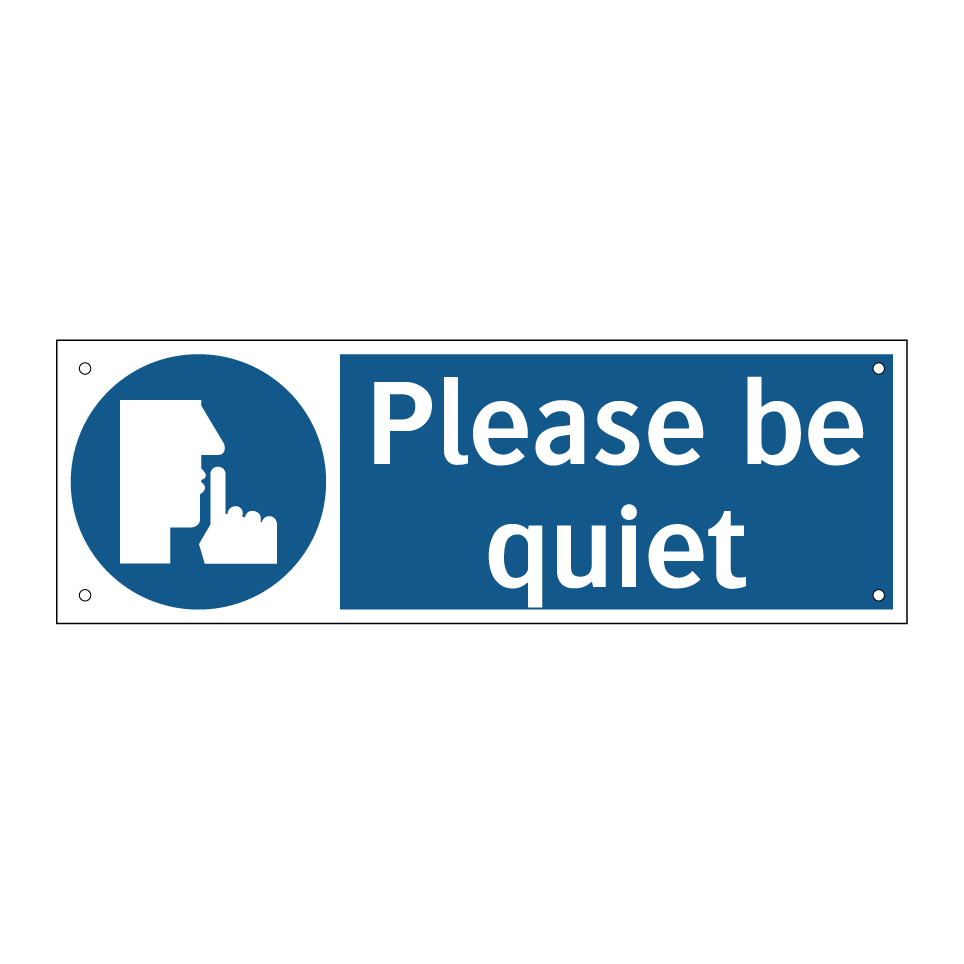 Please be quiet