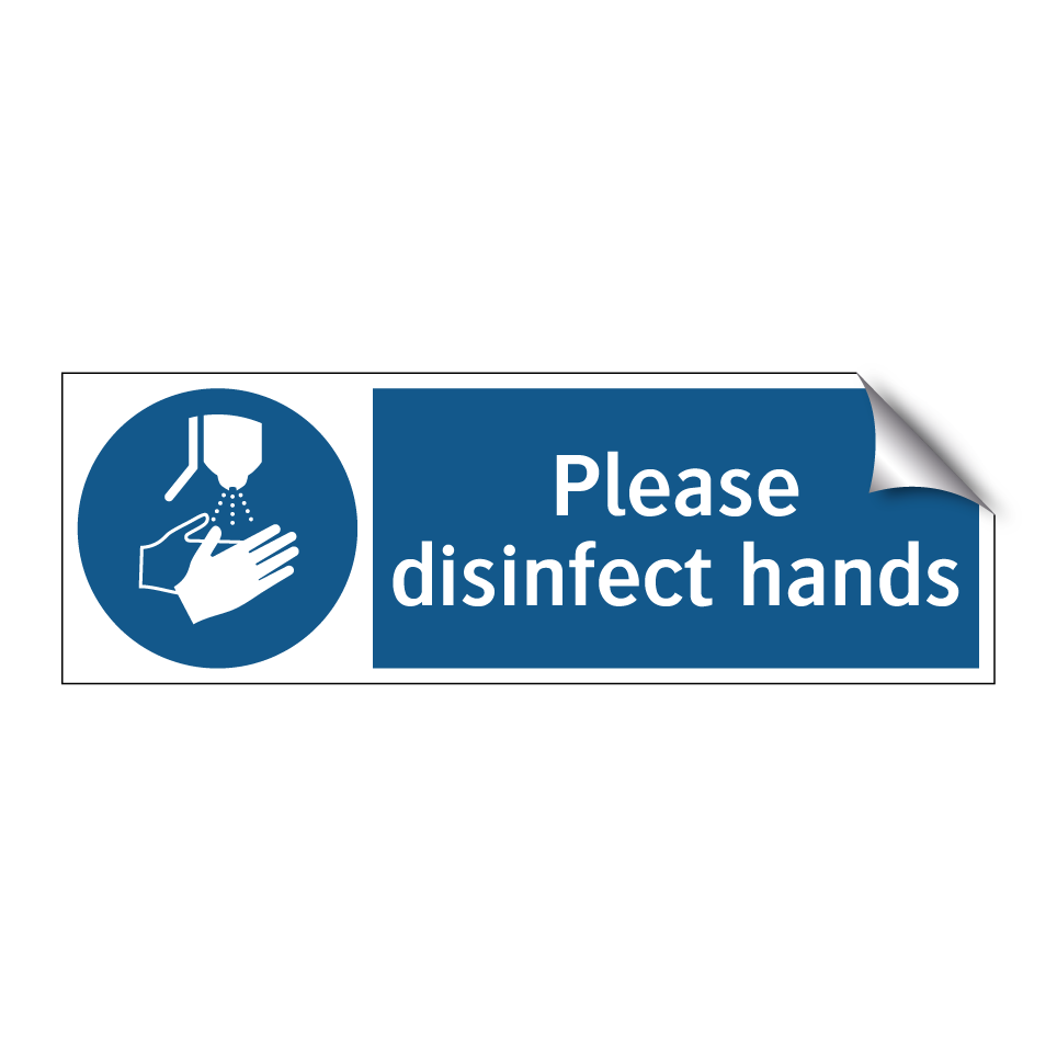 Please disinfect hands