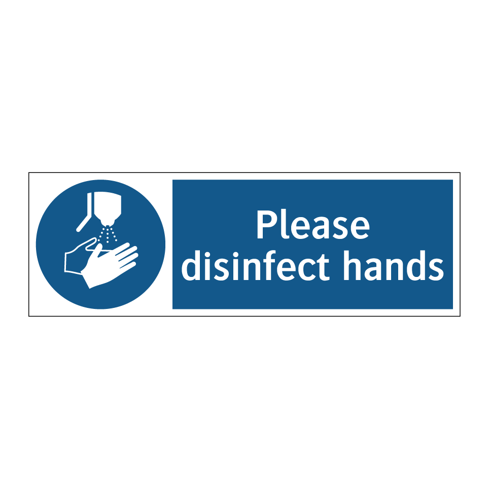 Please disinfect hands
