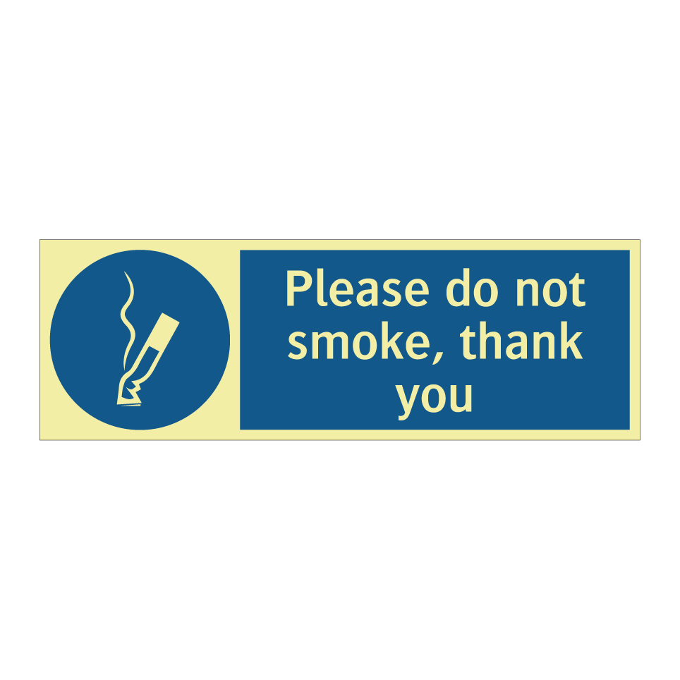 Please do not smoke, thank you