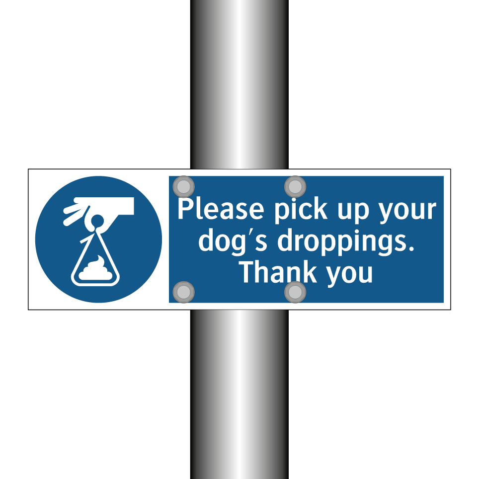 Please pick up your dog's droppings. Thank you