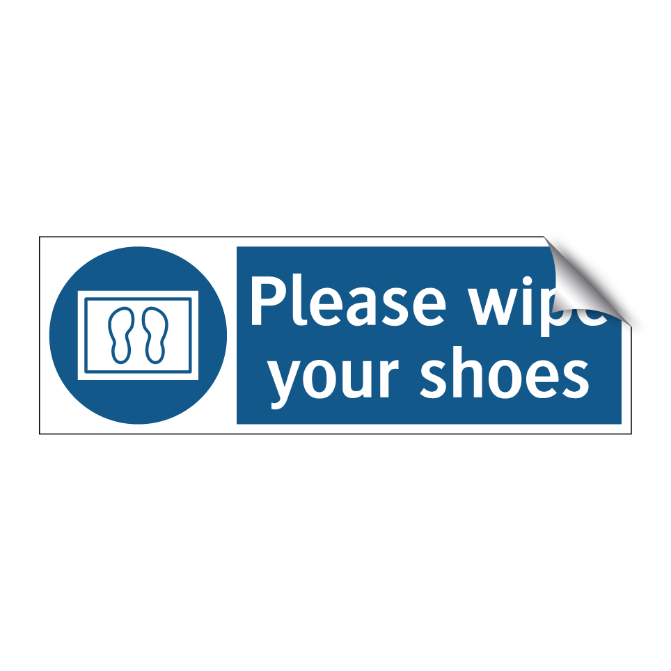 Please wipe your shoes
