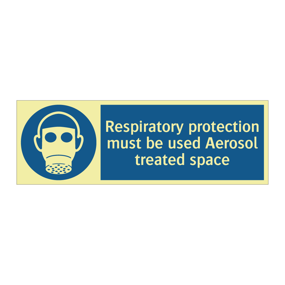 Respiratory protection must be used Aerosol treated space