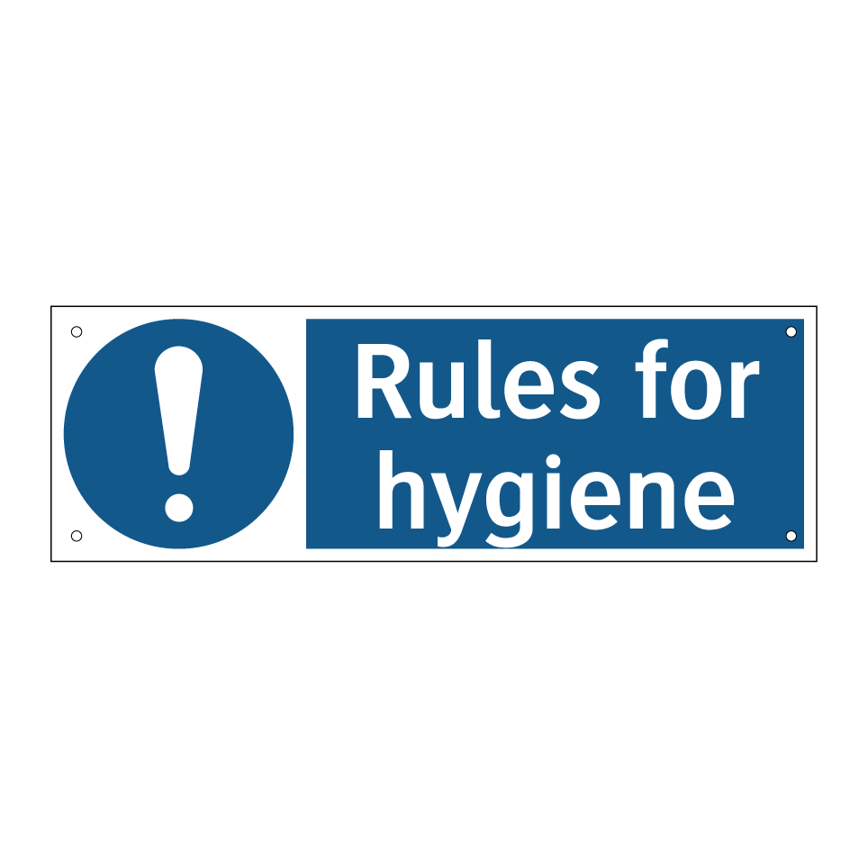Rules for hygiene
