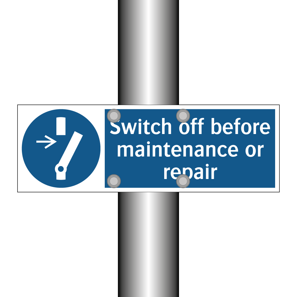 Switch off before maintenance or repair