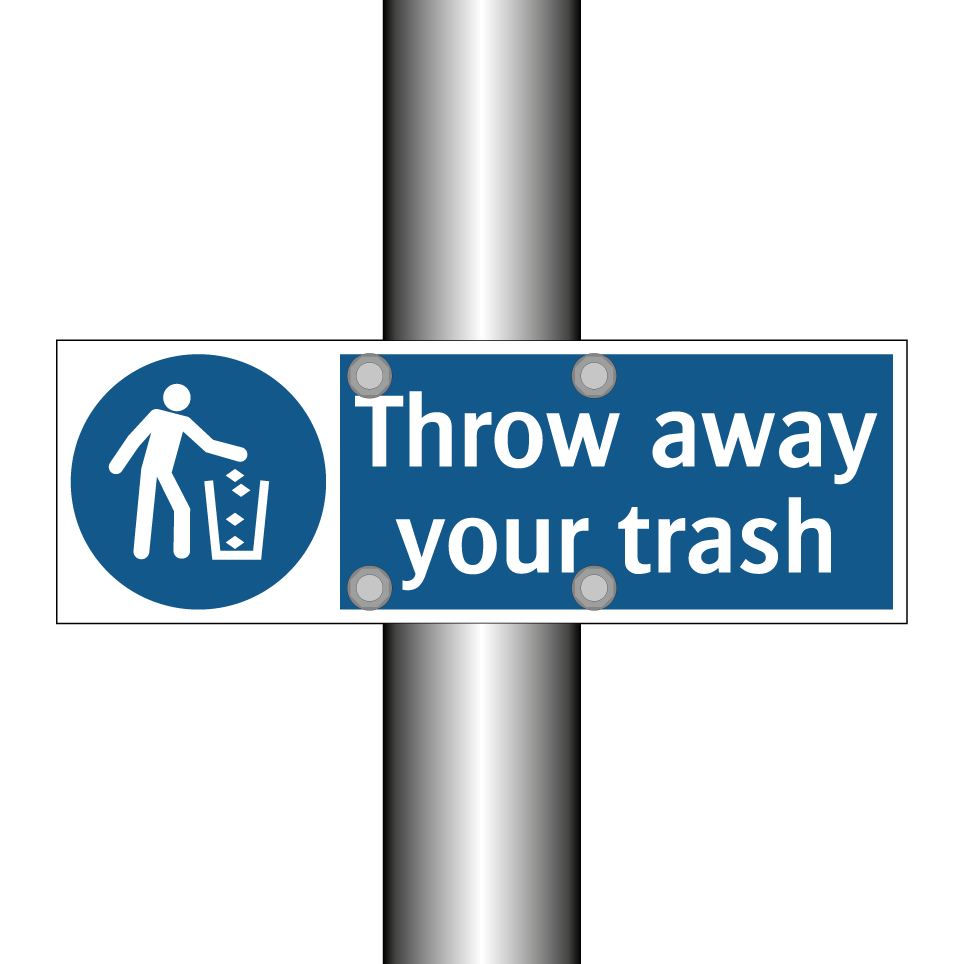 Throw away your trash