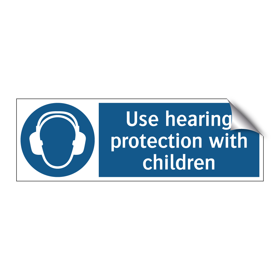 Use hearing protection with children