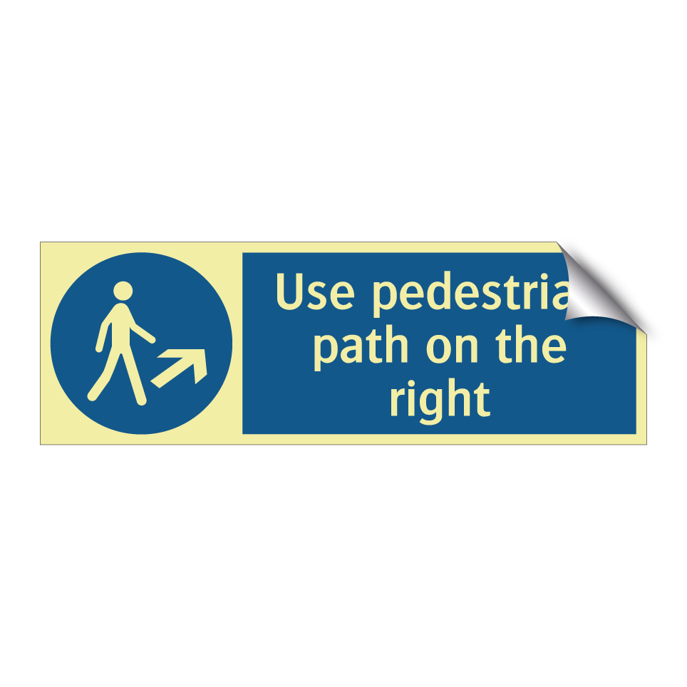 Use pedestrian path on the right