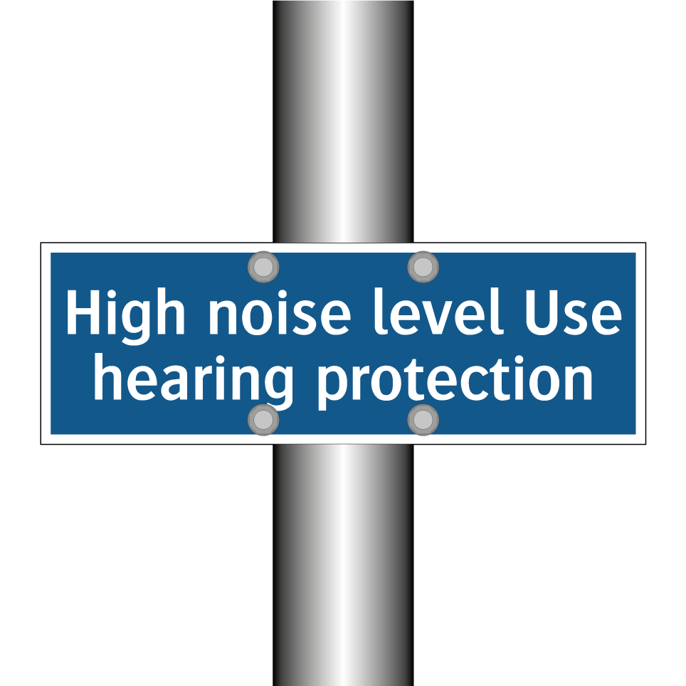 High noise level Use hearing protection