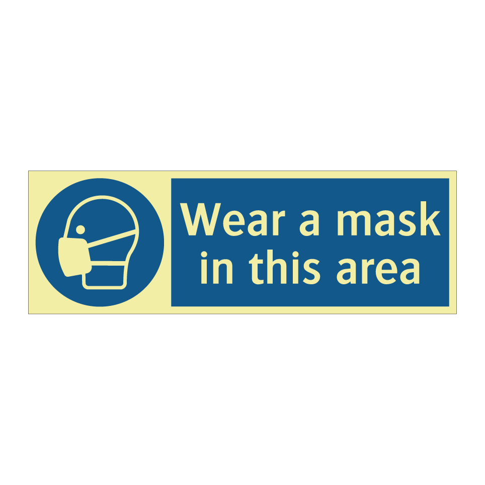 Wear a mask in this area