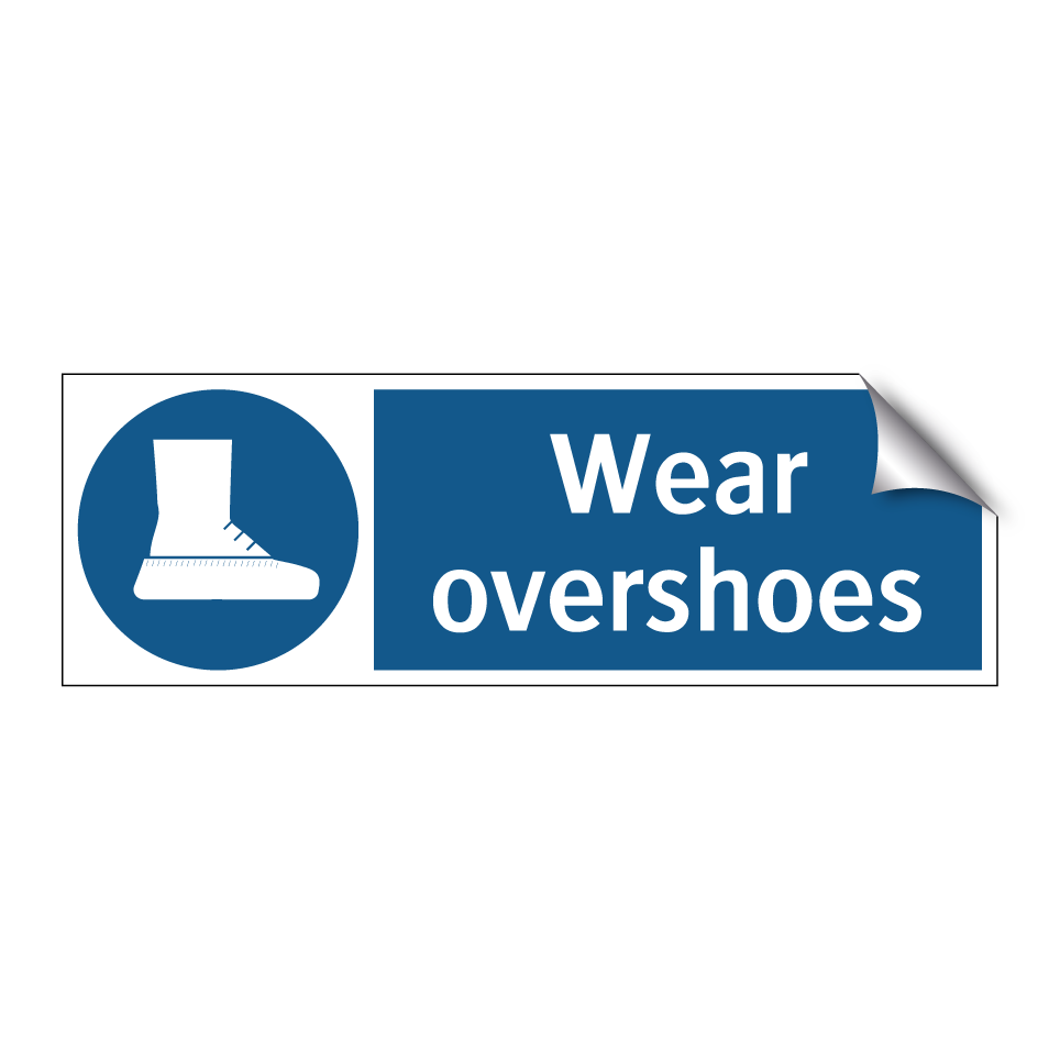 Wear overshoes