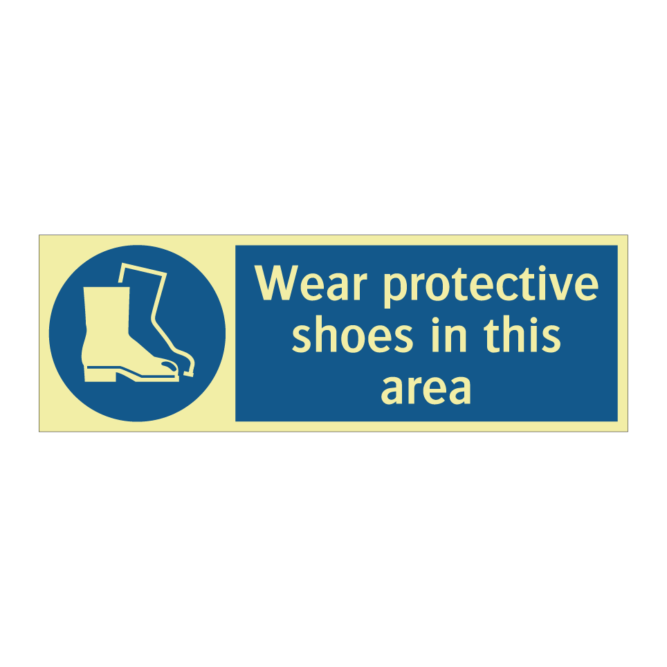 Wear protective shoes in this area