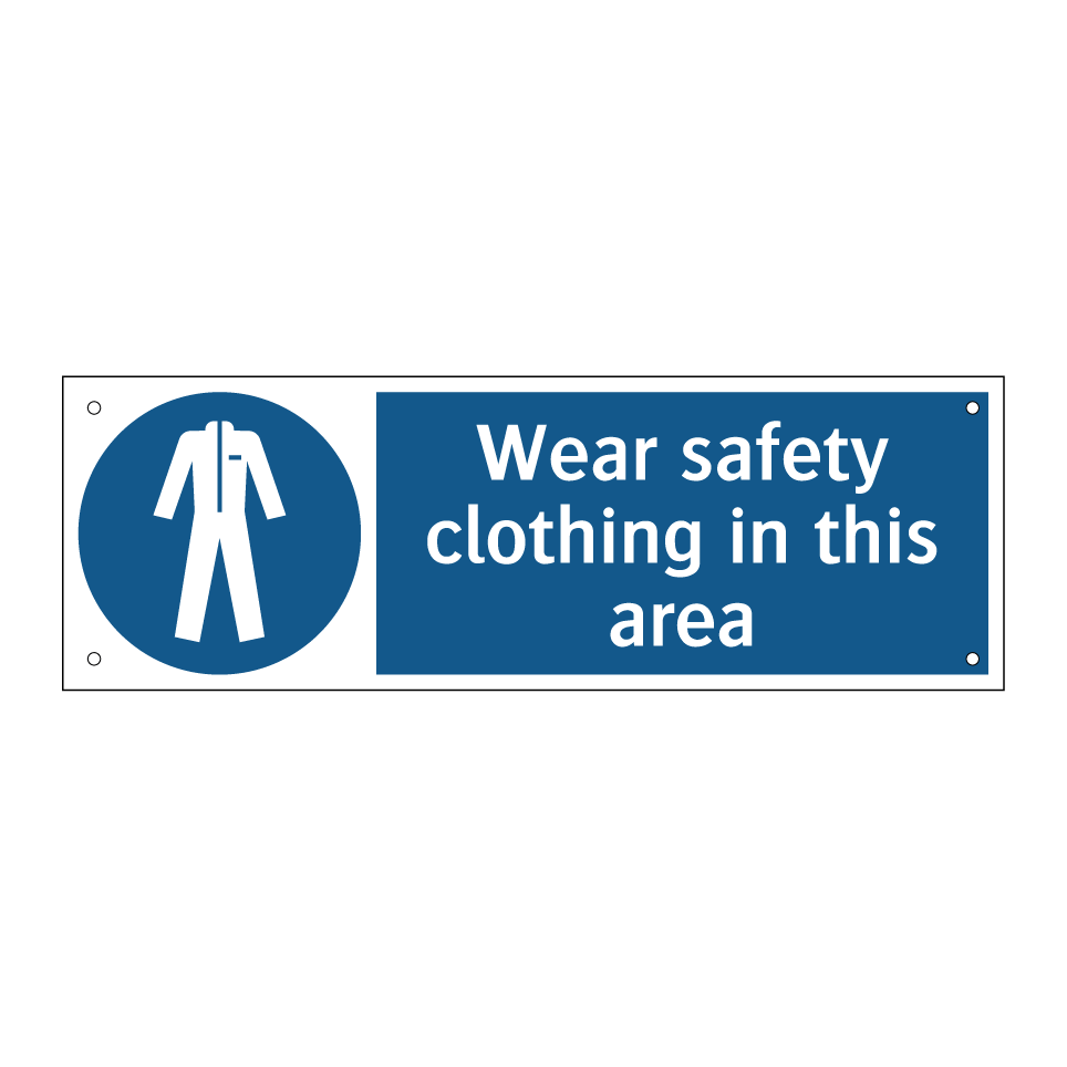 Wear safety clothing in this area