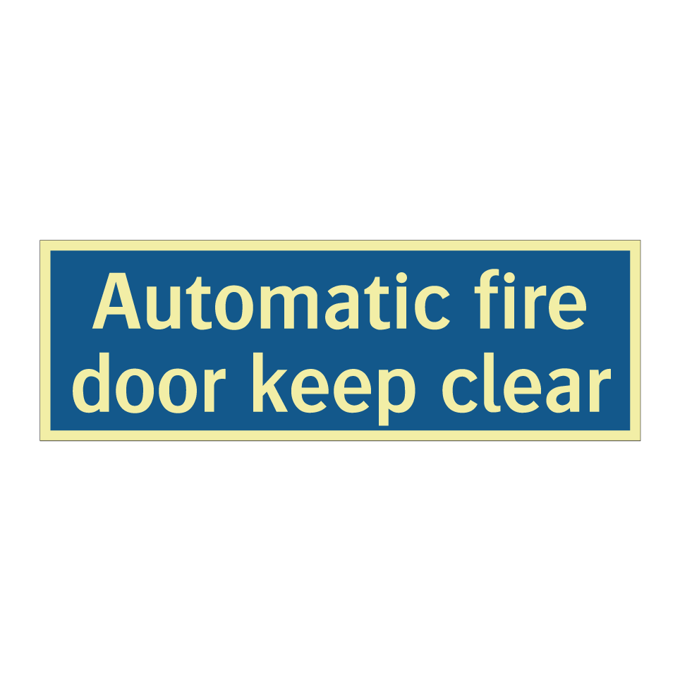 Automatic fire door keep clear