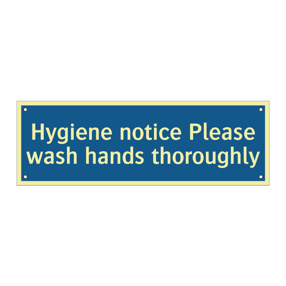 Hygiene notice Please wash hands thoroughly