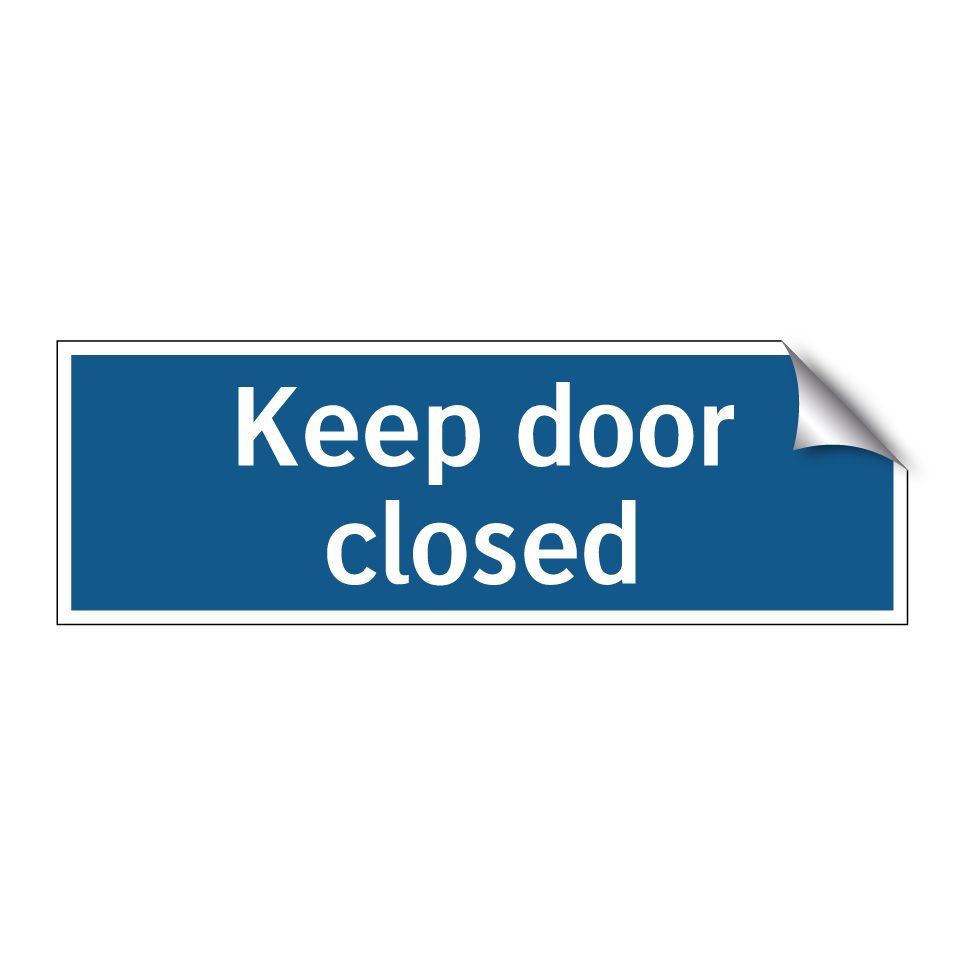 Keep door closed