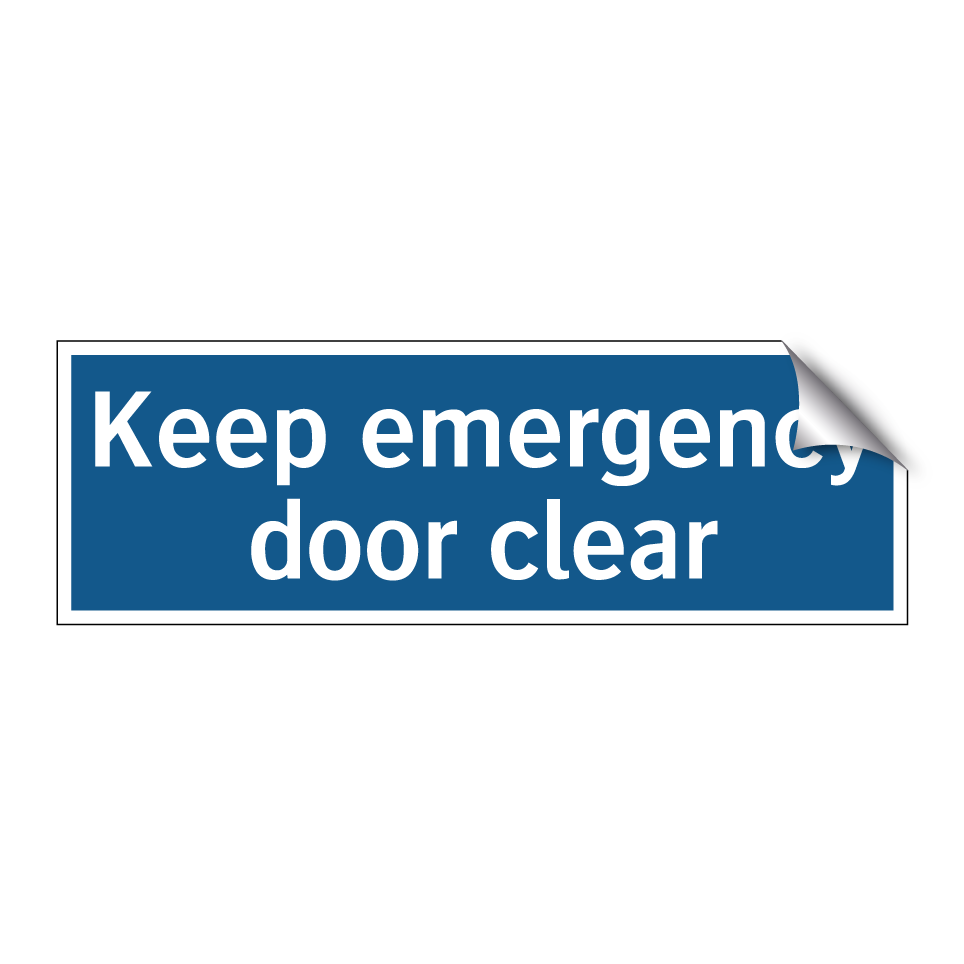 Keep emergency door clear
