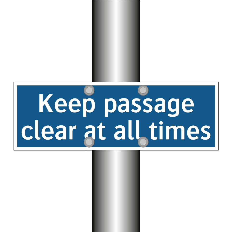Keep passage clear at all times