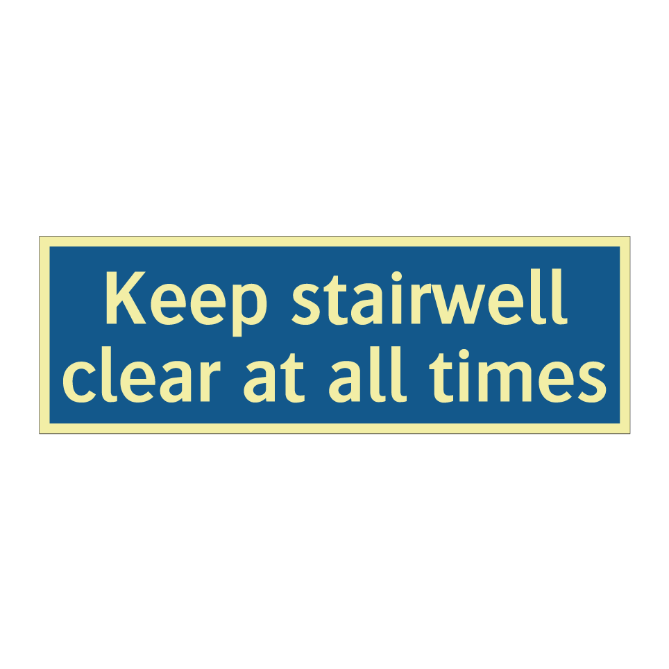 Keep stairwell clear at all times