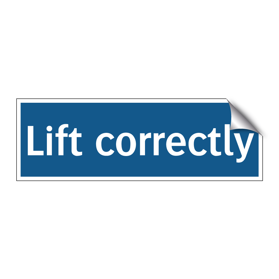 Lift correctly