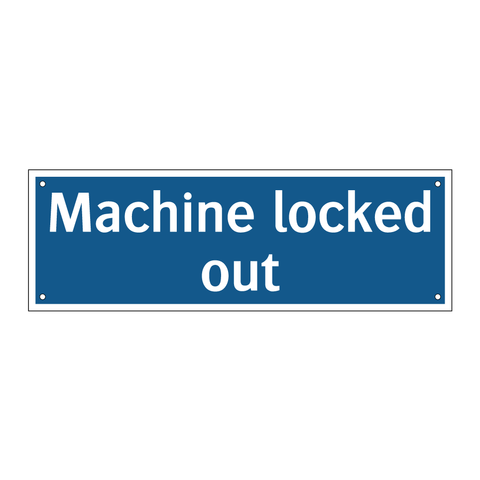 Machine locked out
