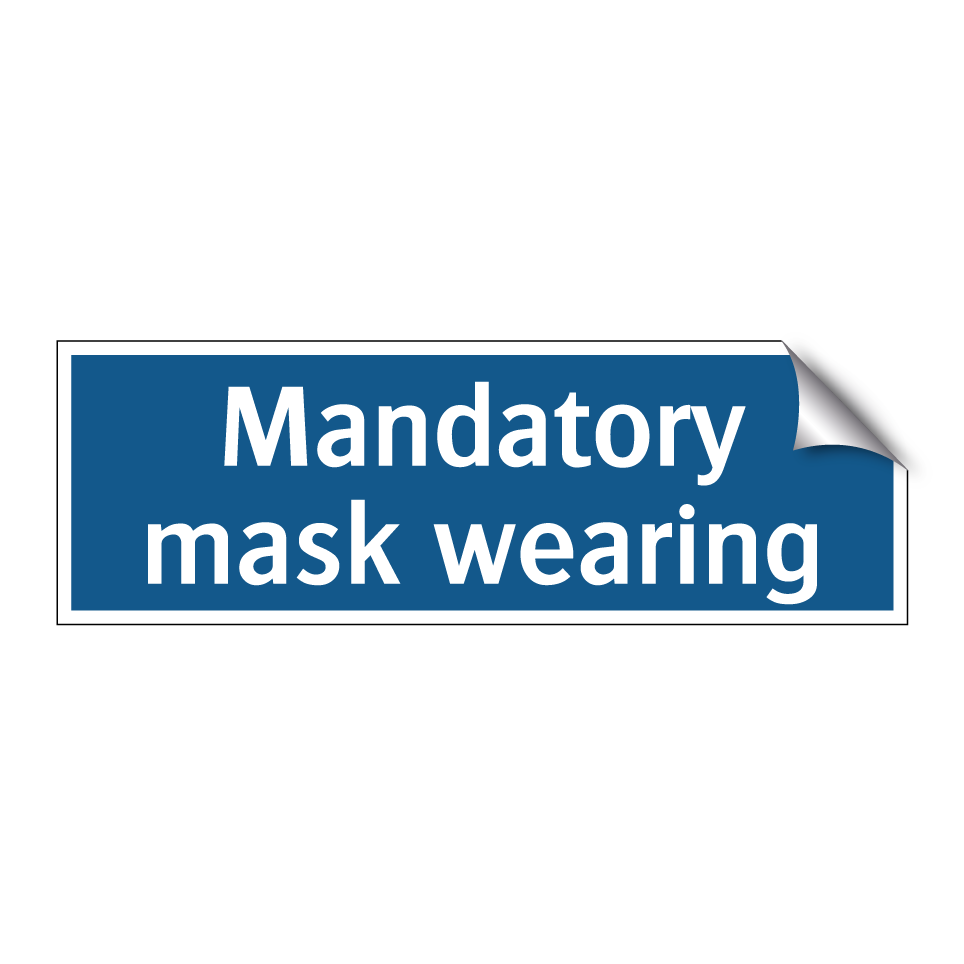 Mandatory mask wearing