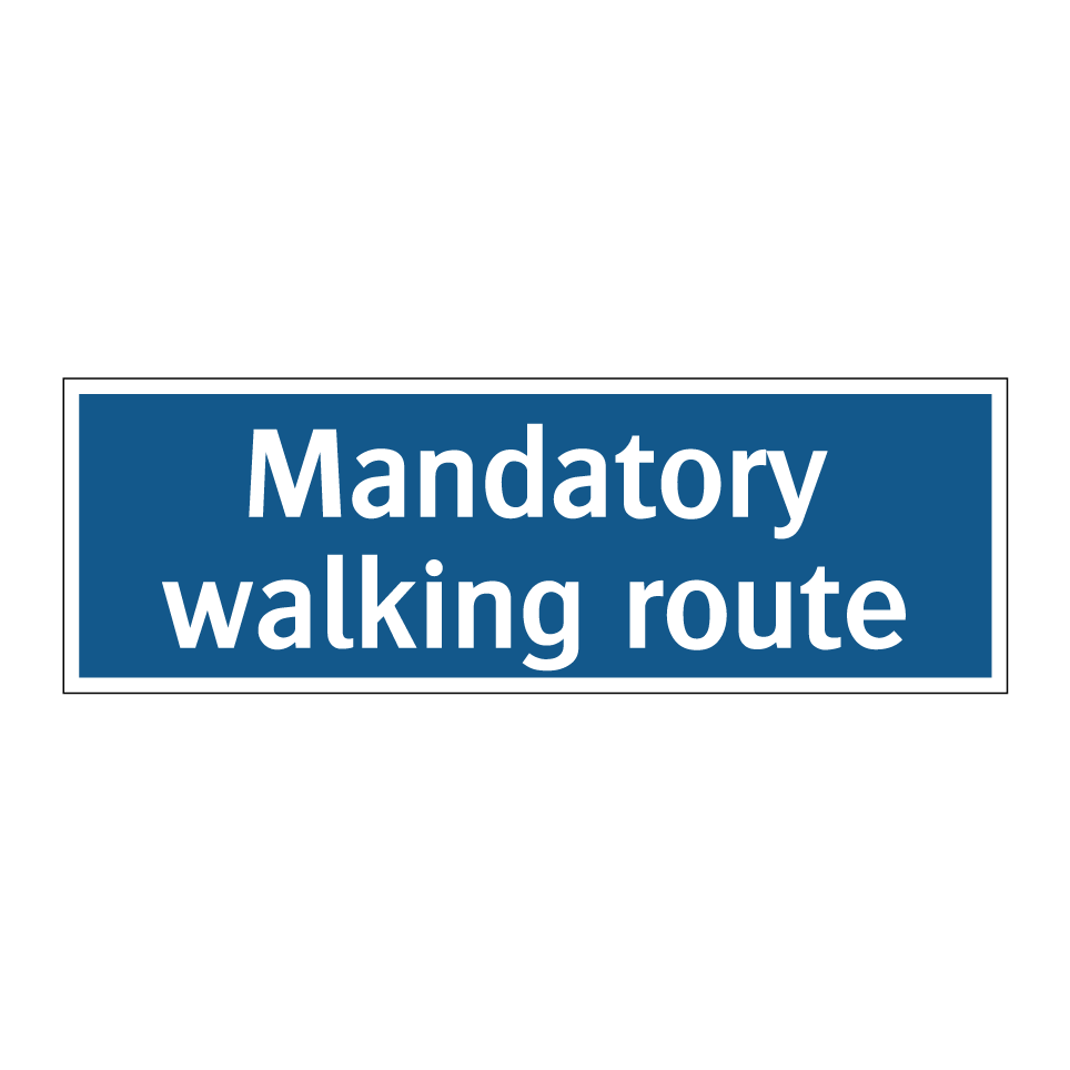 Mandatory walking route