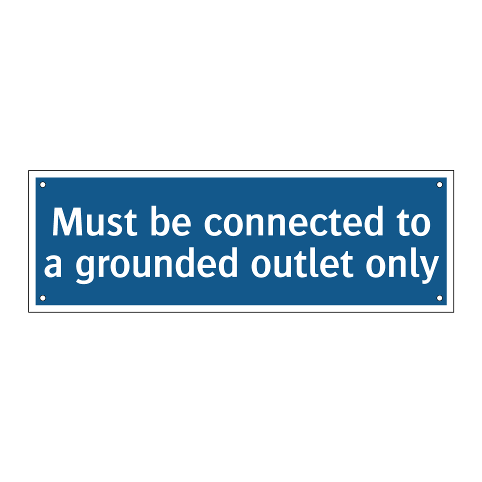Must be connected to a grounded outlet only