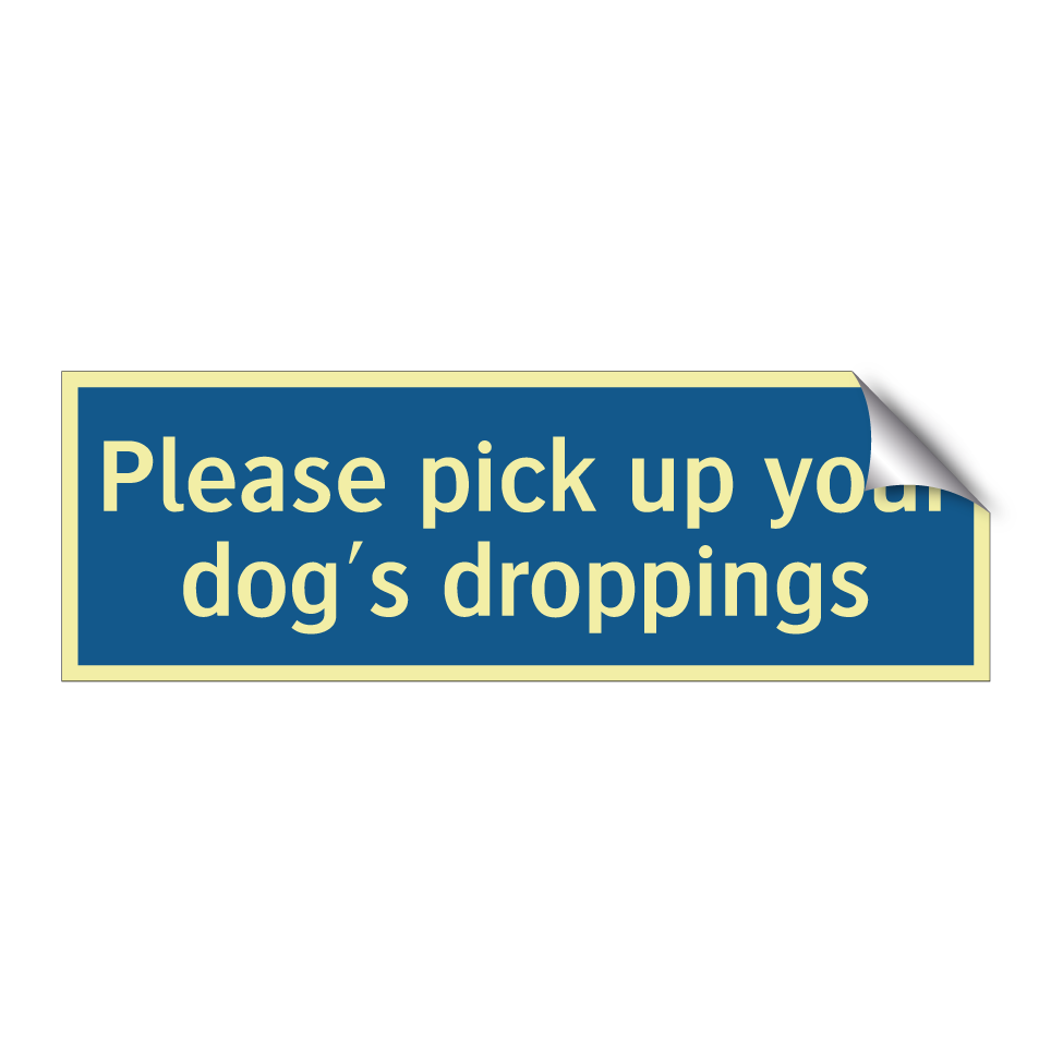 Please pick up your dog's droppings