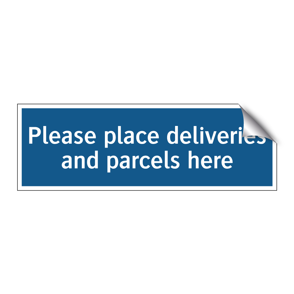 Please place deliveries and parcels here