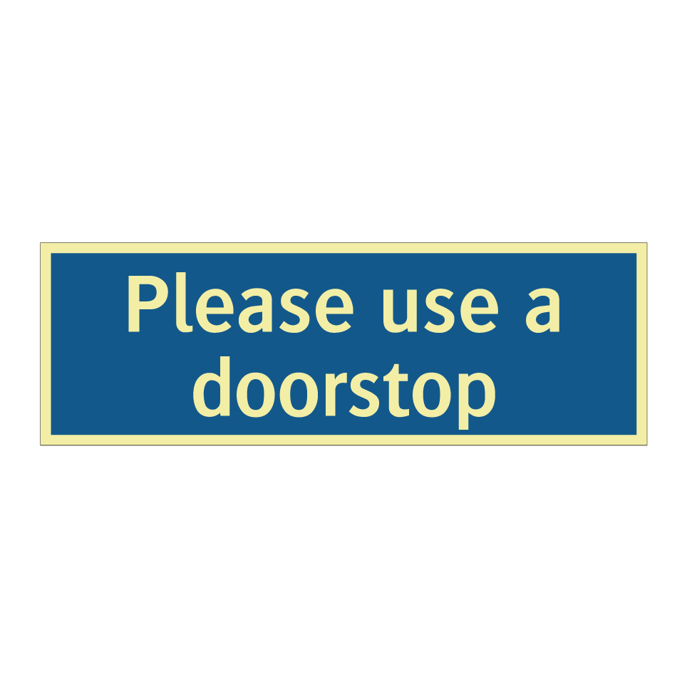 Please use a doorstop