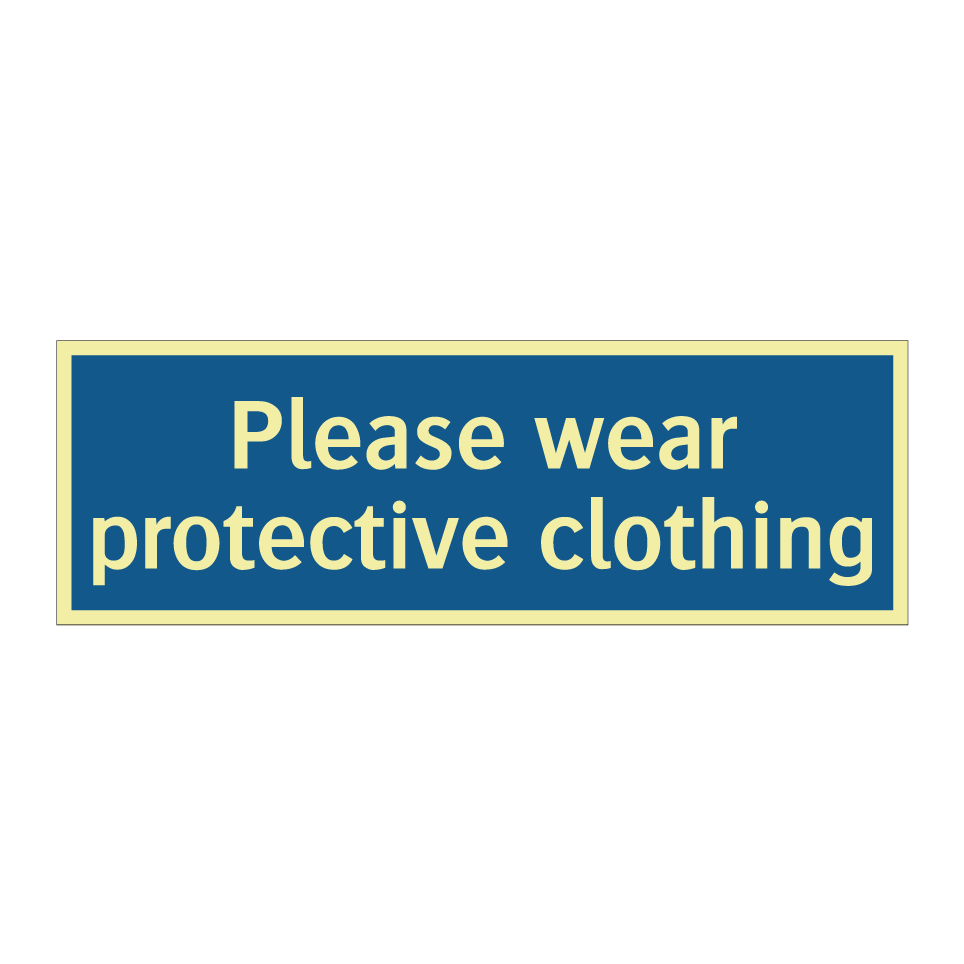 Please wear protective clothing