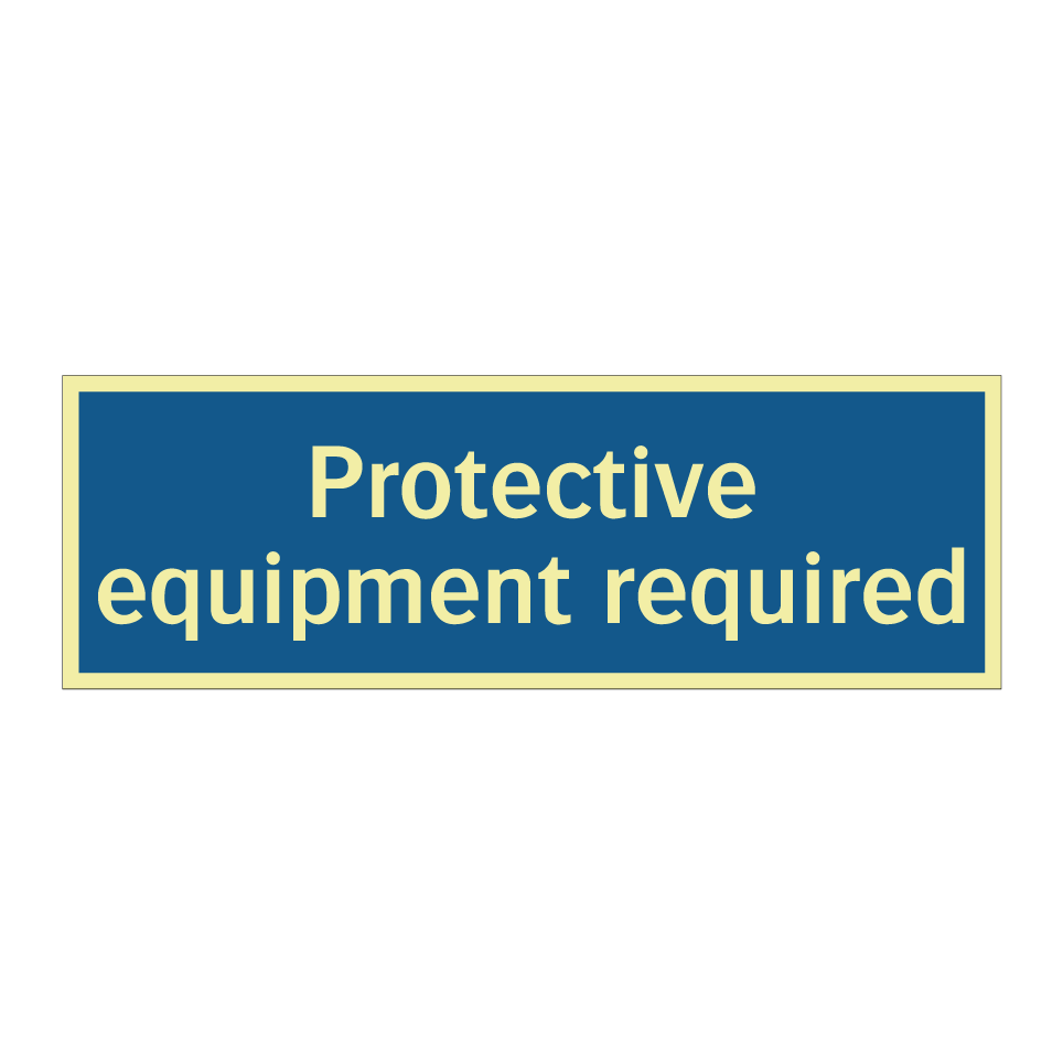 Protective equipment required