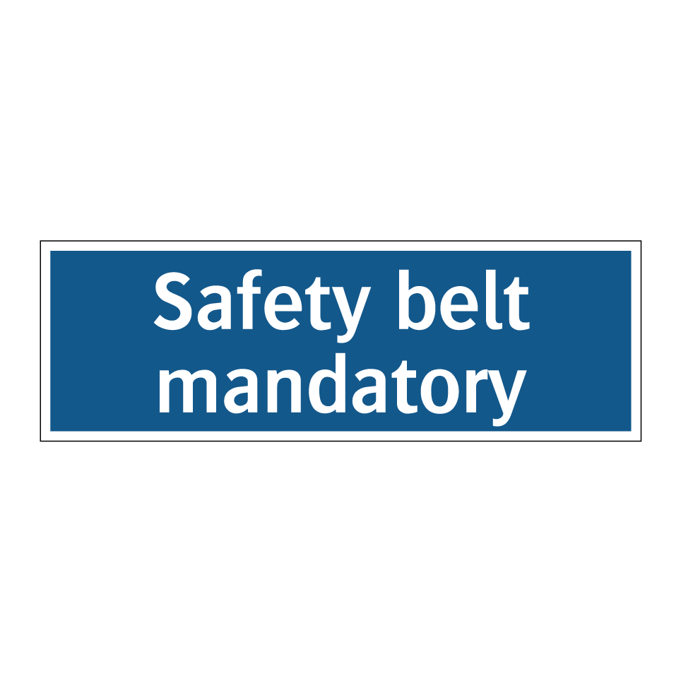 Safety belt mandatory
