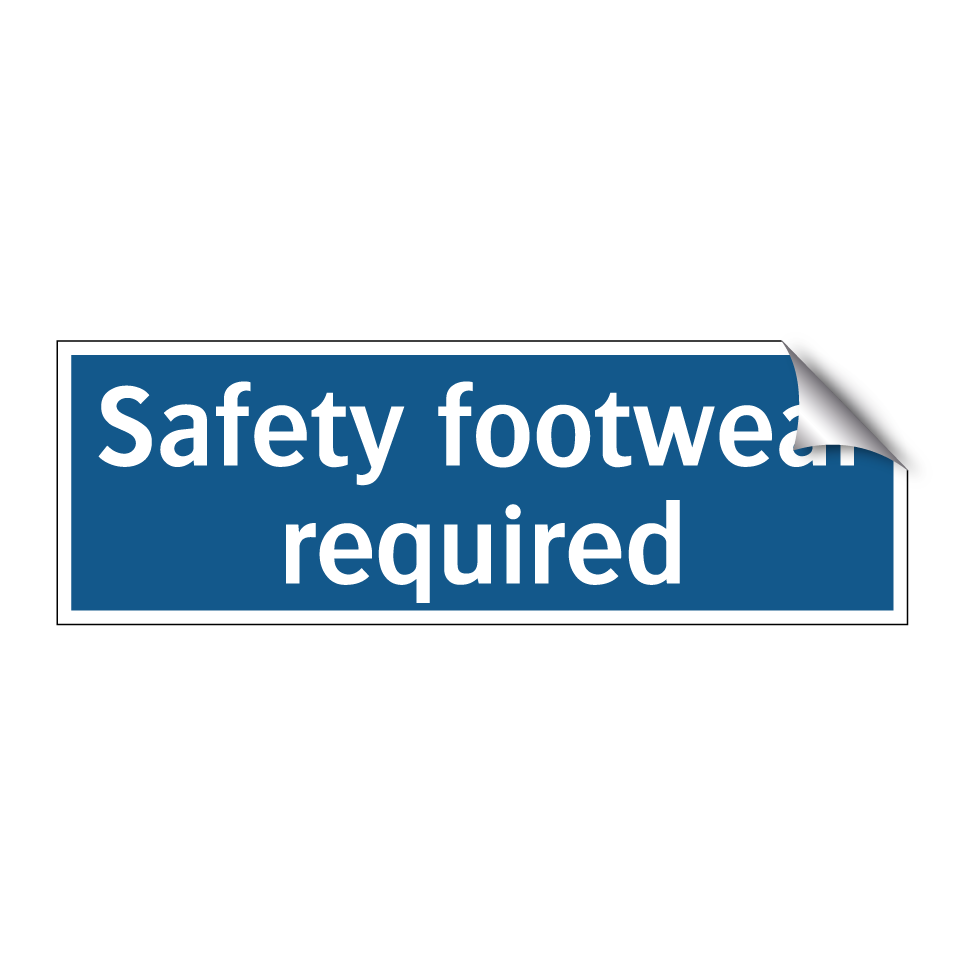 Safety footwear required