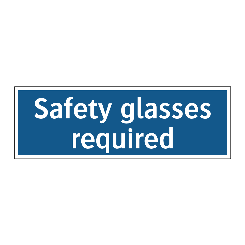 Safety glasses required
