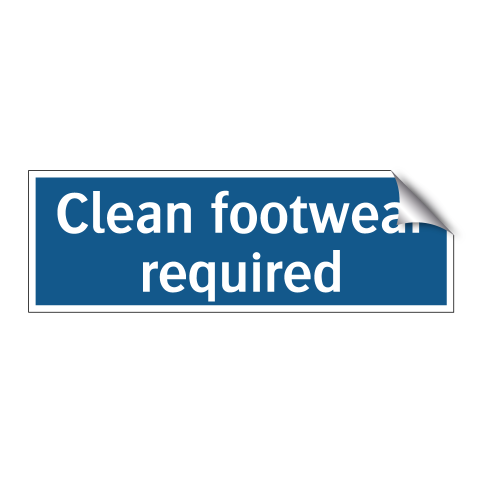 Clean footwear required