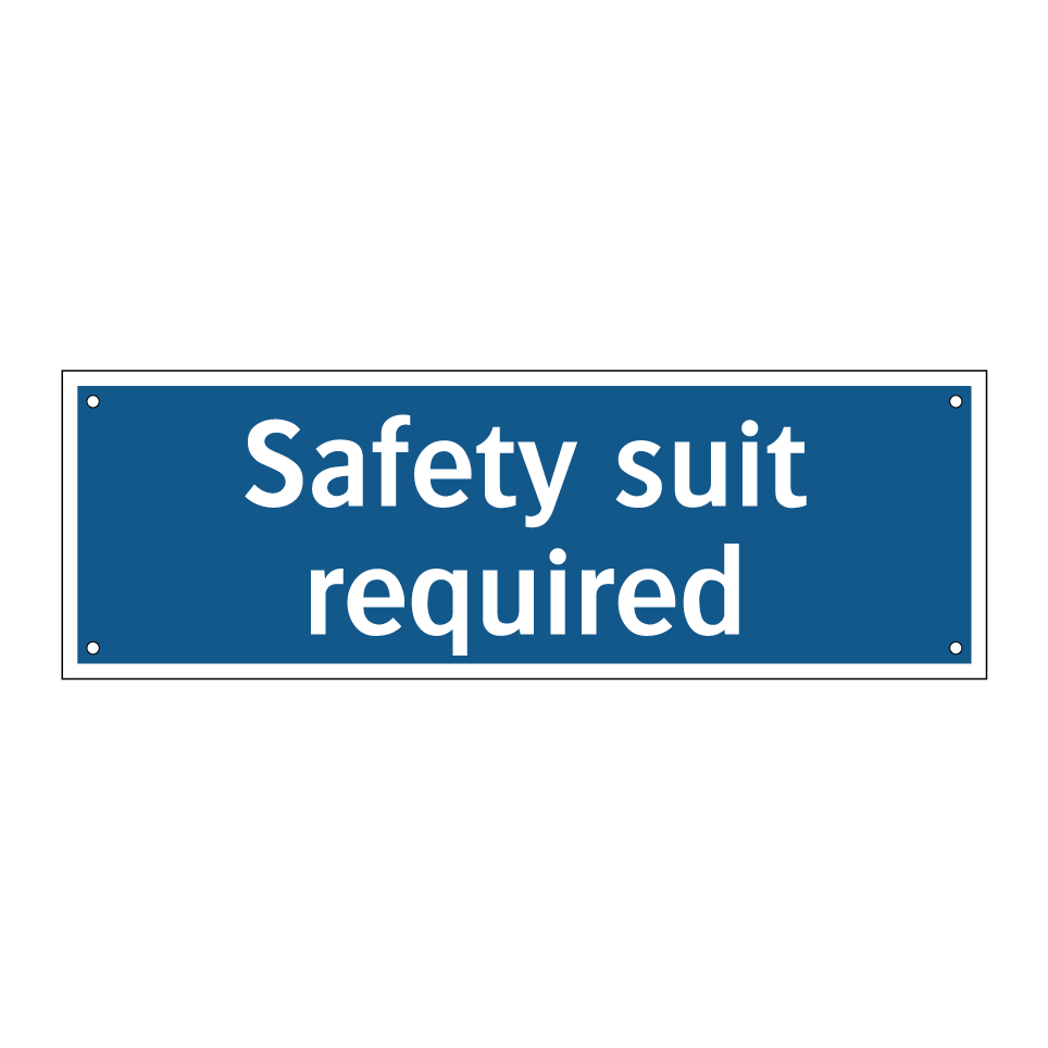 Safety suit required