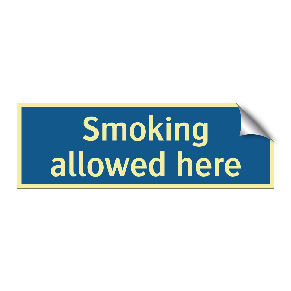 Smoking allowed here