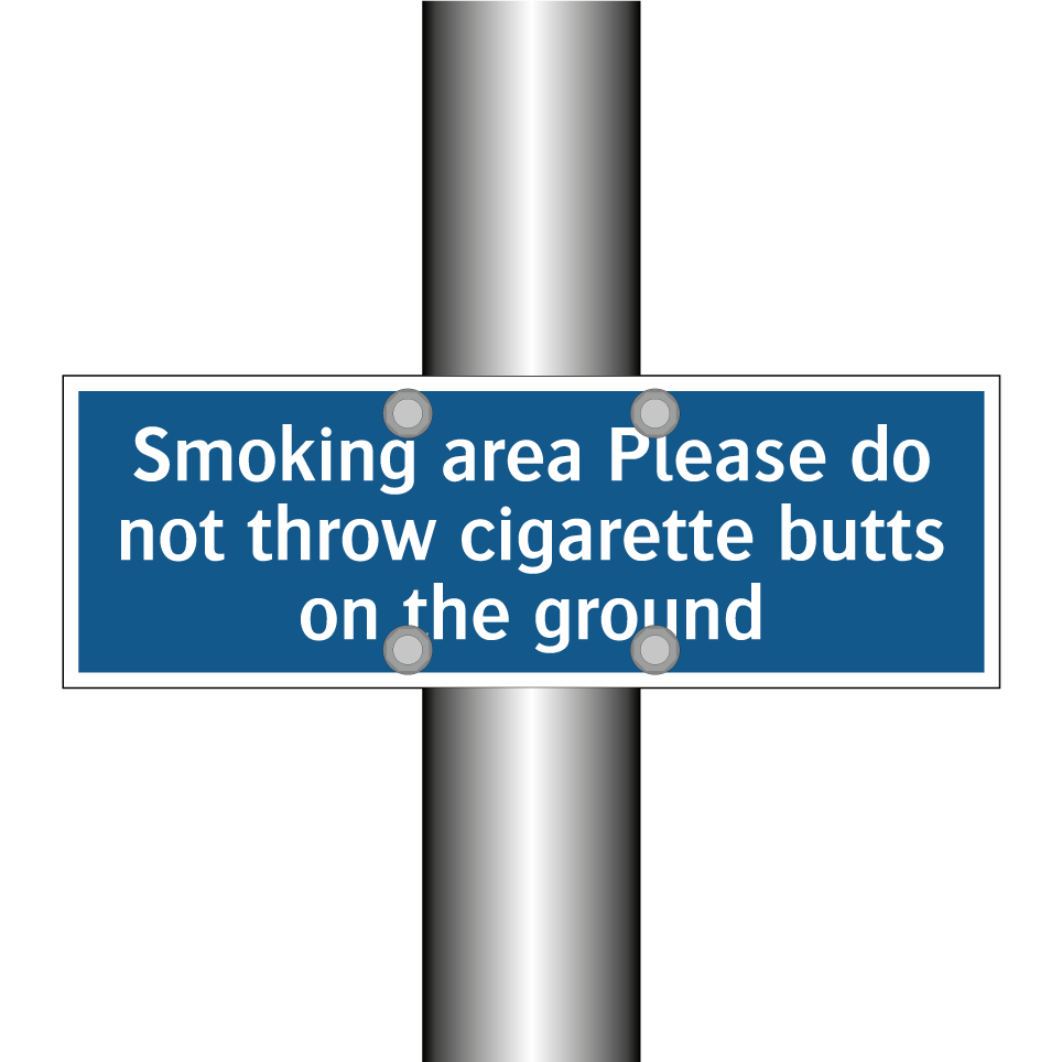 Smoking area Please do not throw cigarette butts on the ground