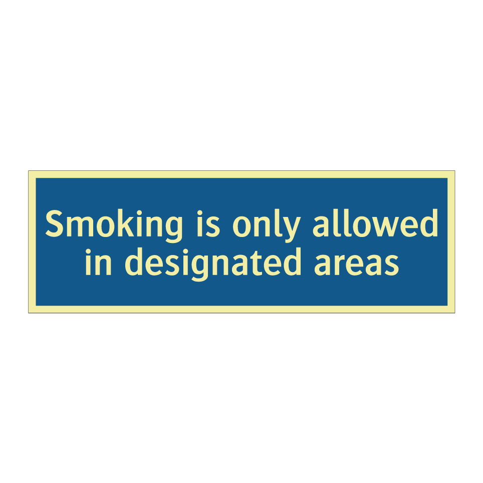 Smoking is only allowed in designated areas