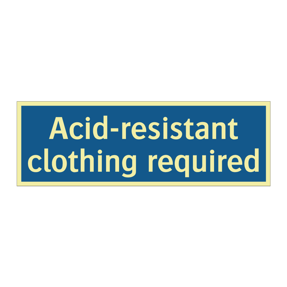 Acid-resistant clothing required