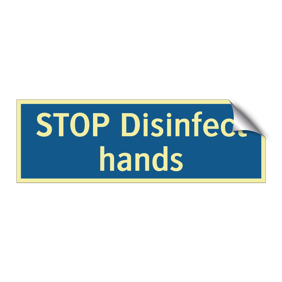 STOP Disinfect hands