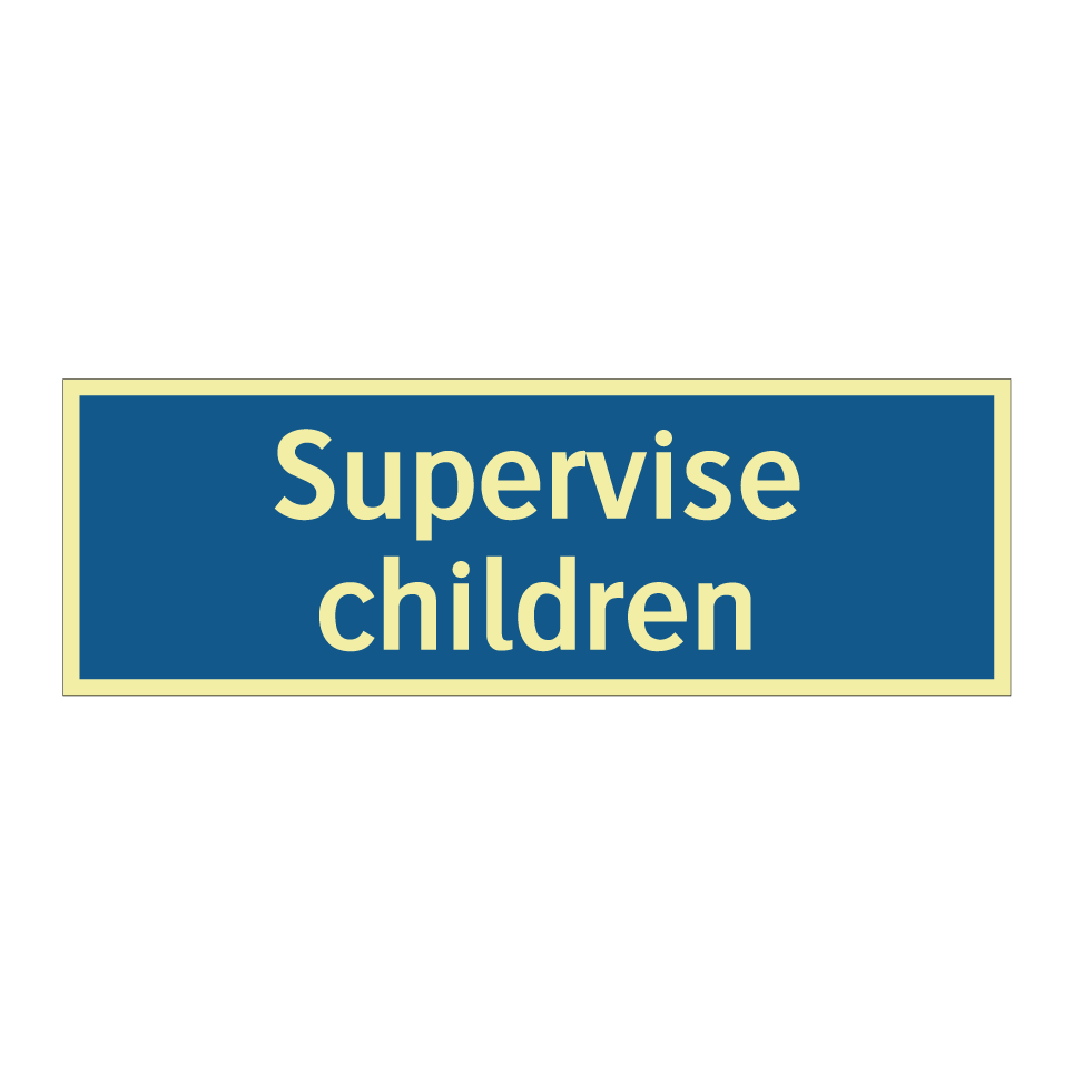 Supervise children