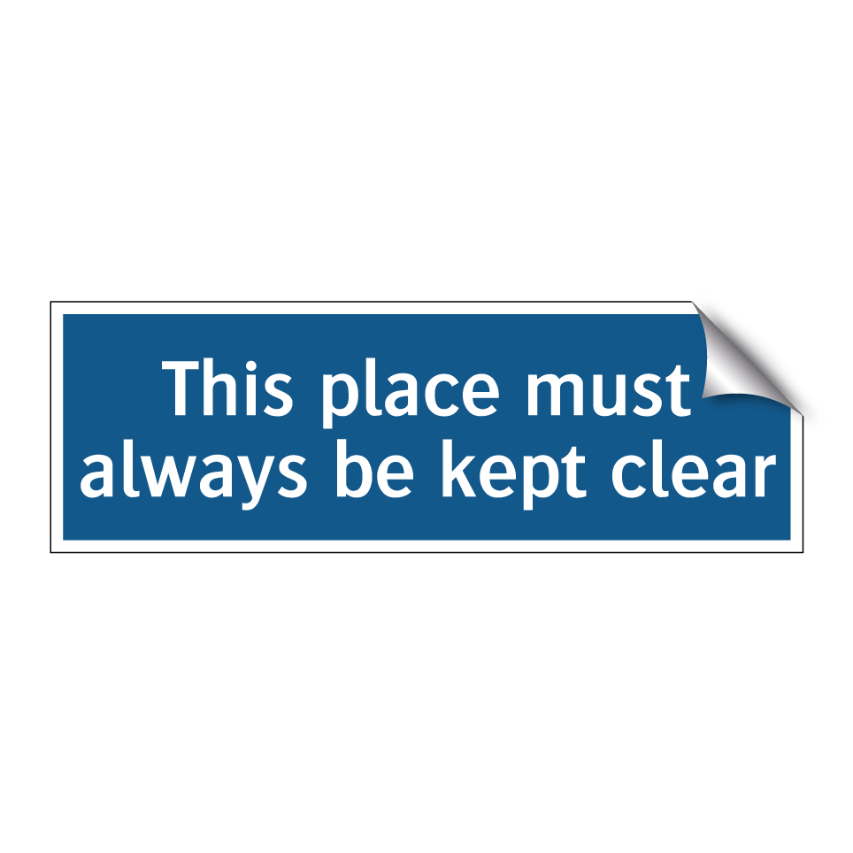 This place must always be kept clear