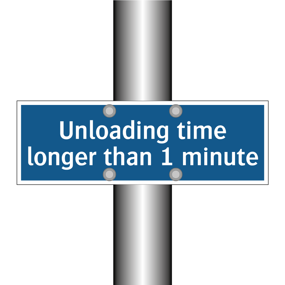 Unloading time longer than 1 minute