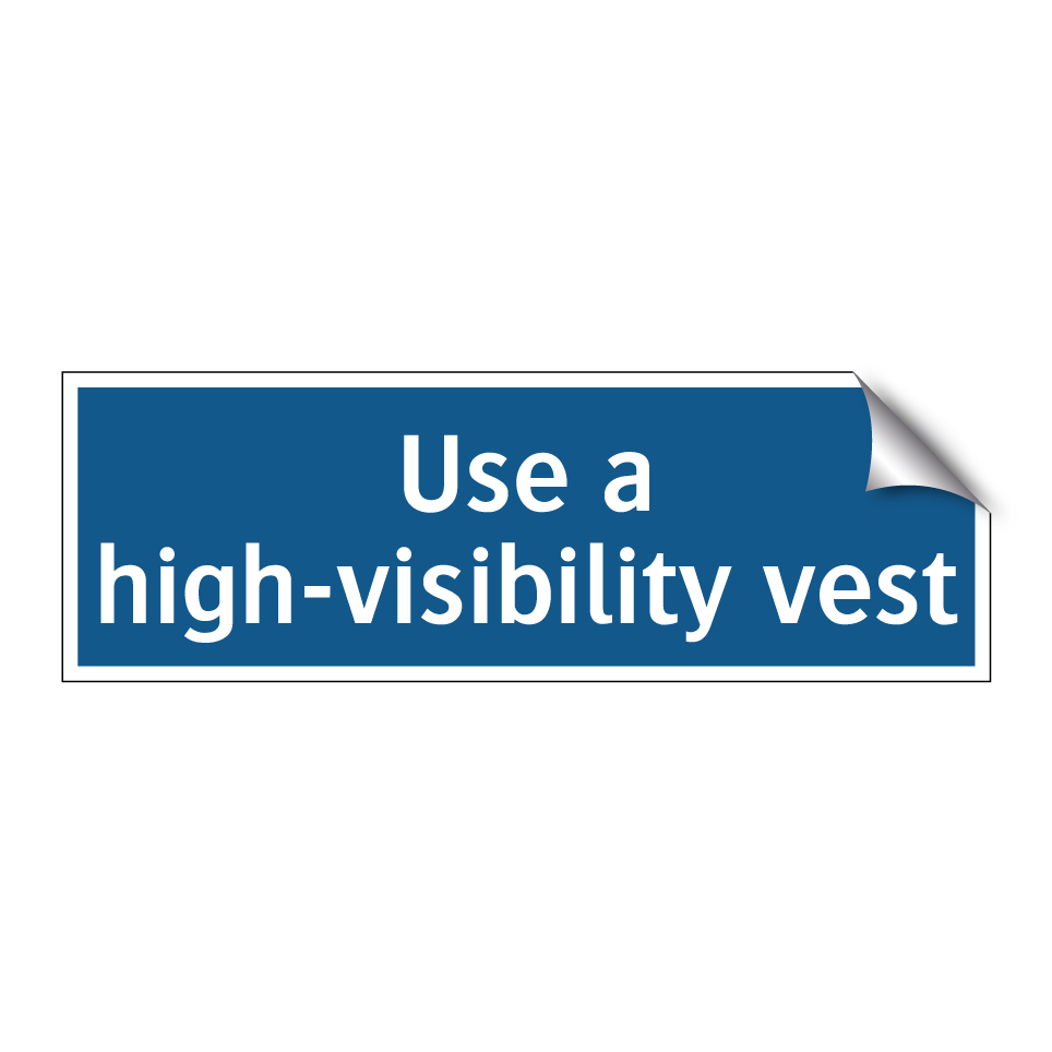 Use a high-visibility vest