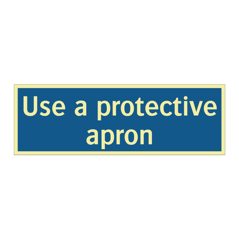 Use a protective apron