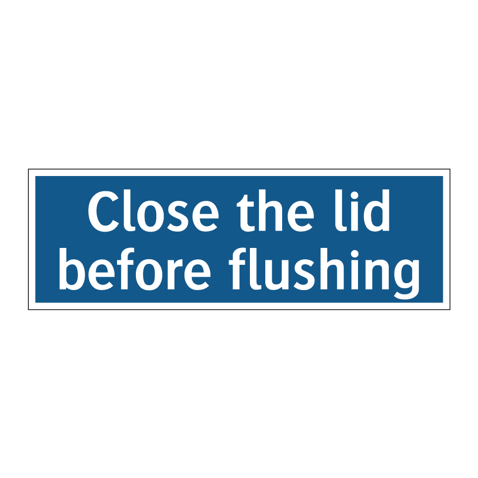 Close the lid before flushing