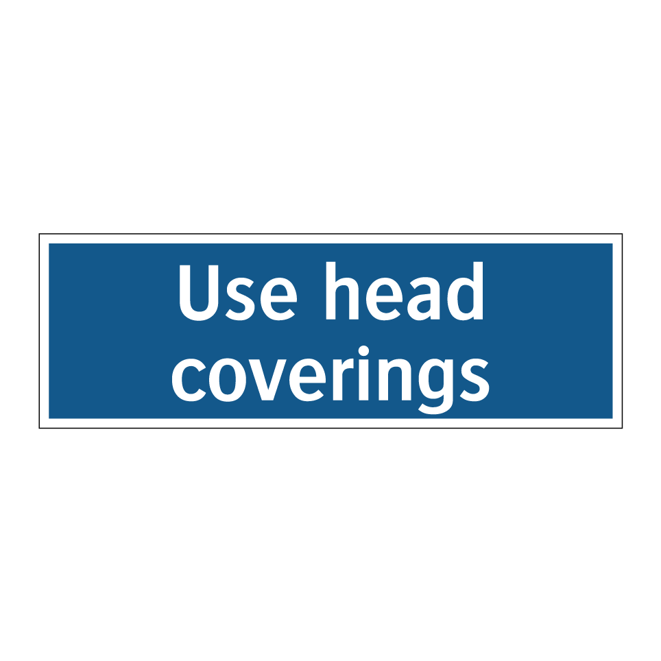 Use head coverings